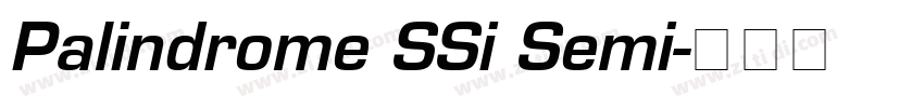 Palindrome SSi Semi字体转换
